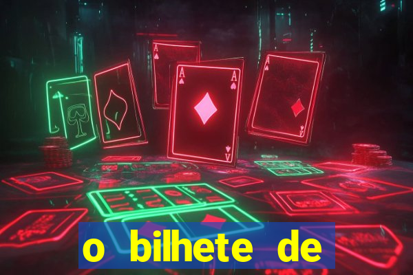 o bilhete de loteria premiado filme completo dublado